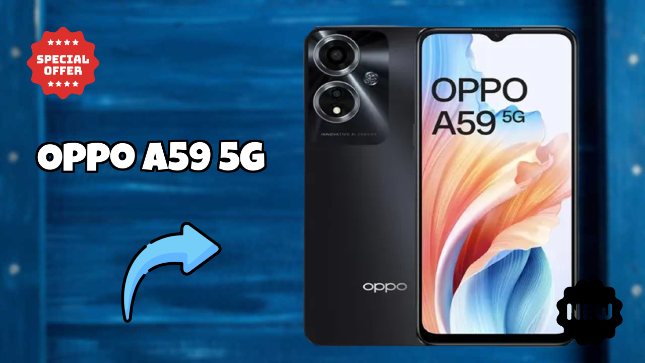 OPPO A59 5G vs Samsung: Which Should You Choose?